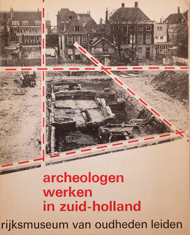 Archeologen werken in zuid holland (Rijksmuseum van Oudheden Leiden)