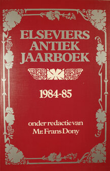 Elseviers Antiek Jaarboek 1984-1985.