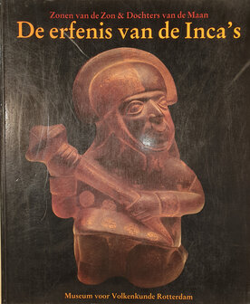 Zonen van de Zon en Dochters van de Maan.De erfenis van de Inca&#039;s