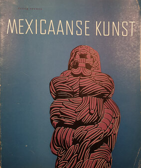 dertig eeuwen Mexicaanse Kunst