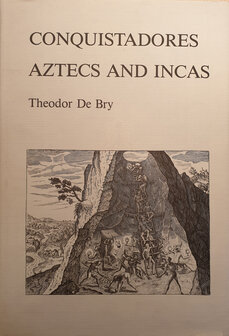 Conquistadores Aztecs and Incas 