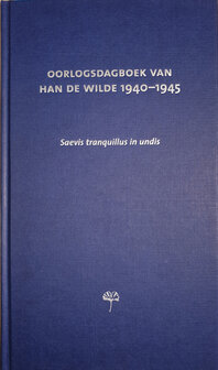 Oorlogsdagboek van Han de Wilde 1940-1945