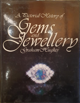 A Pictorial History of Gems and Jewellery.